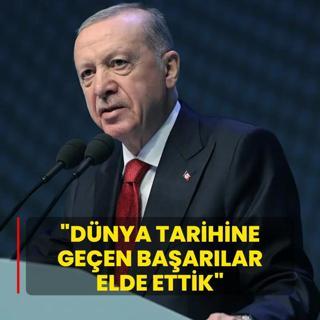 Bakan Erdoan: Dnya tarihine geen baarlar elde ettik