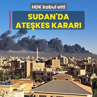 Sudan'da atekes karar... HDK kabul etti
