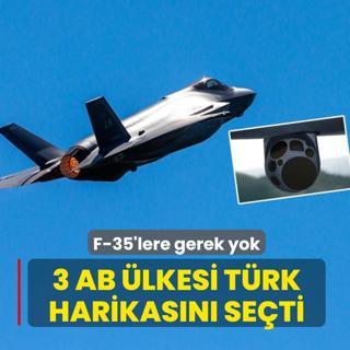 F-35'lere gerek yok: 3 AB lkesi Trk harikasn seti