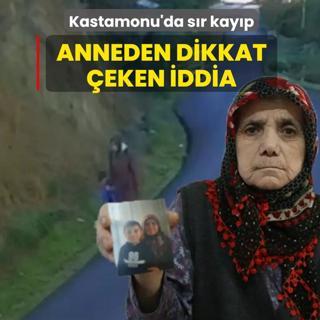 Kastamonu'da sr kayp: Anneden dikkat eken iddia