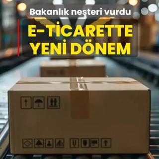Bakanlk neteri vurdu: E-Ticarette yeni dnem