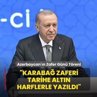 Azerbaycan'n Zafer Gn Treni... Bakan Erdoan: Karaba zaferi tarihe altn harflerle yazld