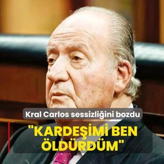 Kral Carlos 70 yllk sessizliini bozdu: Kardeimi ben ldrdm