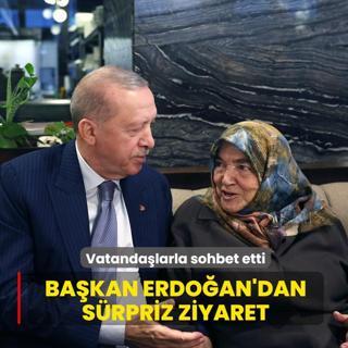Bakan Erdoan'dan srpriz ziyaret: Vatandalarla sohbet etti