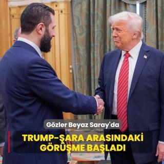Gzler Beyaz Saray'da... Trump-ara arasndaki grme balad