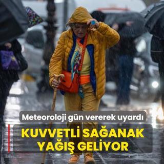 Meteoroloji stanbul'u gn vererek uyard: Kuvvetli saanak ya geliyor