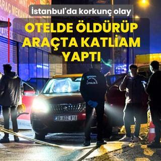 stanbul'da korkun olay! Otelde ldrp arata katliam yapt