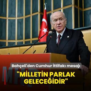 Baheli'den Cumhur ttifak mesaj: Milletin parlak geleceidir