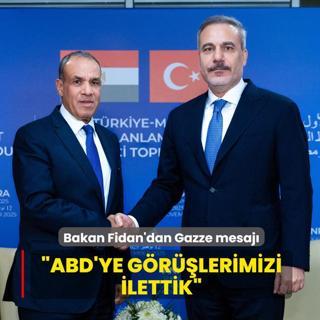 Bakan Fidan'dan Gazze mesaj... ABD'ye grlerimizi ilettik