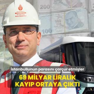 stanbullunun parasn arur etmiler:  69 milyar 516 milyon liralk kayp ortaya kt