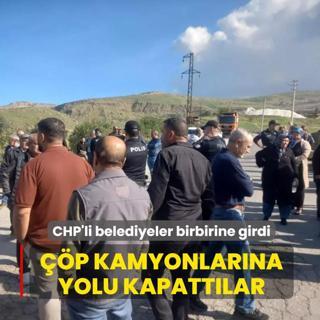 zmir'de CHP'li belediyeler birbirine girdi: p kamyonlarna yolu kapattlar