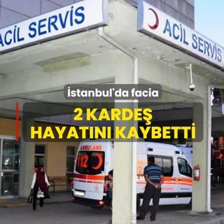 stanbul'da facia! 2 karde hayatn kaybetti