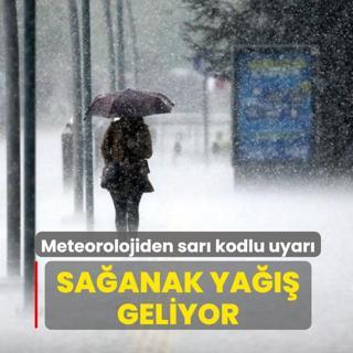Meteorolojiden sar kodlu uyar... Saanak ya geliyor