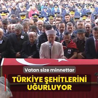 Vatan size minnettar: Trkiye ehitlerini uurluyor