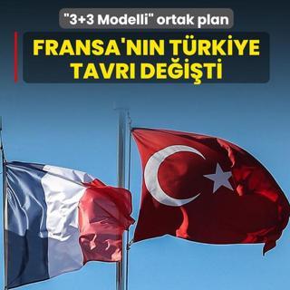 3+3 Modelli ortak plan! Fransa'nn Trkiye tavr deiti