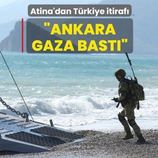Atina'dan Trkiye itiraf: Ankara gaza bast