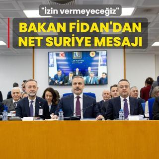 Bakan Fidan'dan net Suriye mesaj: zin vermeyeceiz