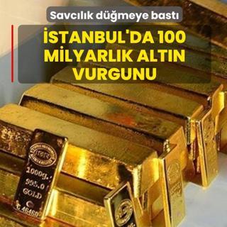 stanbul'da 100 milyarlk altn vurgunu