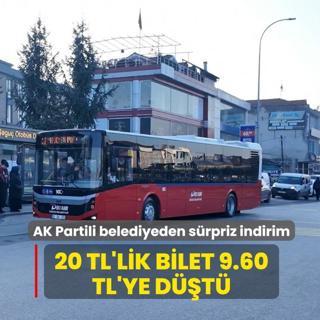 20 TL'lik bilet 9.60 TL'ye dt! AK Partili belediyeden srpriz indirim