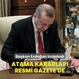 Bakan Erdoan imzalad... Atama kararlar Resmi Gazete'de