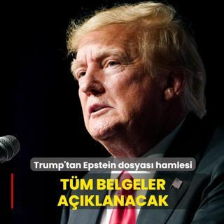 Trump'tan Epstein dosyas hamlesi: Tm belgeler aklanacak
