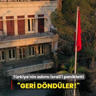 Trkiye'nin am adm srail'i panikletti: Geri dndler!