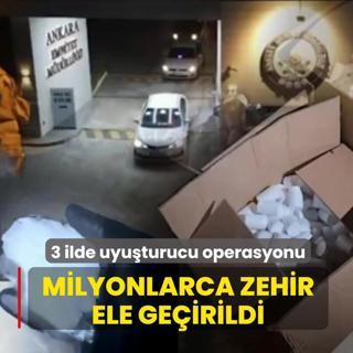 3 ilde uyuturucu operasyonu! Milyonlarca zehir ele geirildi