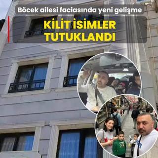 Bcek ailesi faciasnda yeni gelime: Kilit isimler tutukland