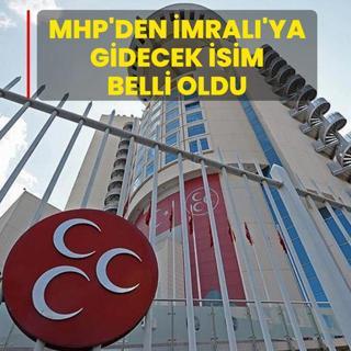 MHP'den mral'ya gidecek isim belli oldu