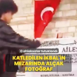 Katledilen kbal'in mezarnda uygunsuz hareketlerde bulunmulard! O ahlakszlar tutukland