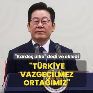 Karde lke dedi ve ekledi: Trkiye vazgeilmez ortamz