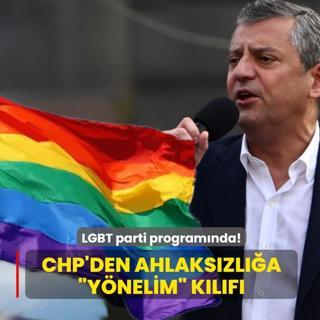 LGBT parti programnda! CHP'den ahlakszla ynelim klf