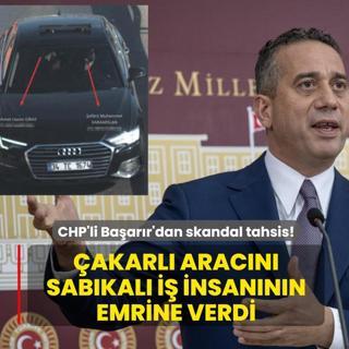 CHP'li Baarr'dan skandal tahsis! akarl aracn sabkal i insannn emrine verdi