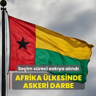 Gine Bissau'da askeri darbe... Seim sreci askya alnd