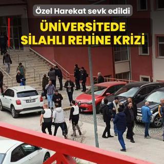 niversitede silahl rehine krizi! zel Harekat sevk edildi
