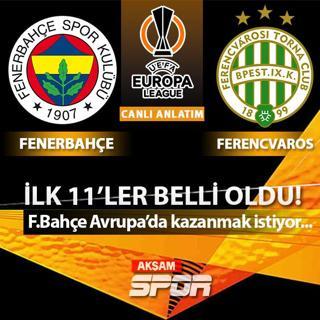 CANLI: Fenerbahe - Ferencvaros