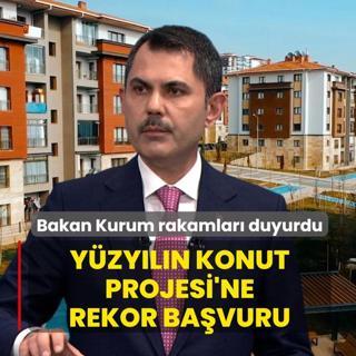 Bakan Kurum rakamlar duyurdu: Yzyln Konut Projesi'ne rekor bavuru