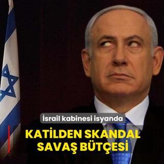 Katil Netanyahu'dan skandal sava btesi! srail kabinesi isyanda