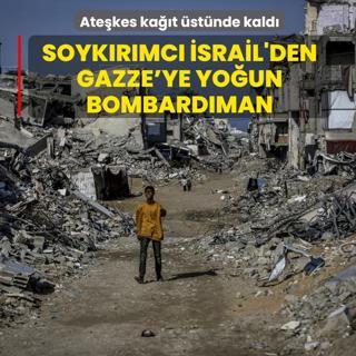 Atekes kat stnde kald: Soykrmc srail'den Gazze'ye youn bombardman