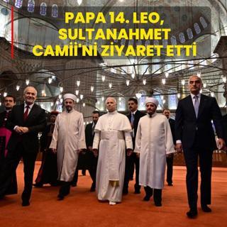 Papa 14. Leo, Sultanahmet Camii'ni ziyaret etti
