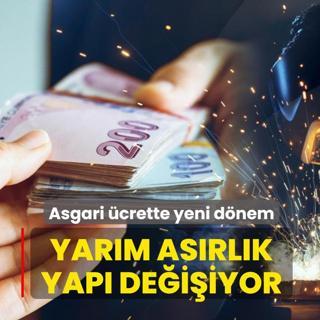 Asgari crette yeni dnem... Yarm asrlk yap deiiyor