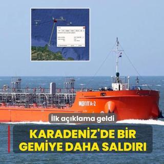 Karadeniz'de bir gemiye daha saldr... Denizcilik Genel Mdrl'nden ilk aklama