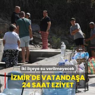 zmir'de vatandaa 24 saat eziyet: ki ileye su verilmeyecek