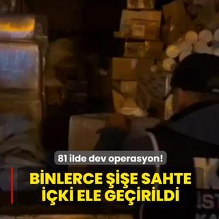 81 ilde dev operasyon: Binlerce ie sahte iki ele geirildi