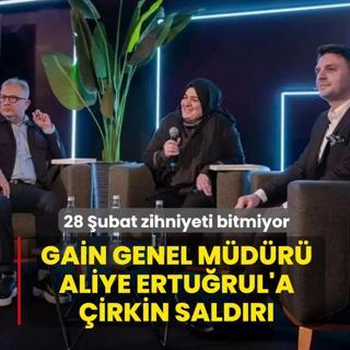 28 ubat zihniyeti bitmiyor! GAN Genel Mdr Aliye Erturul'a irkin saldr