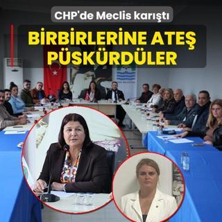 CHP'de Meclis kart! Birbirlerine ate pskrdler