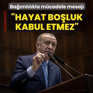 Bakan Erdoan'dan bamllkla mcadele mesaj: Hayat boluk kabul etmez