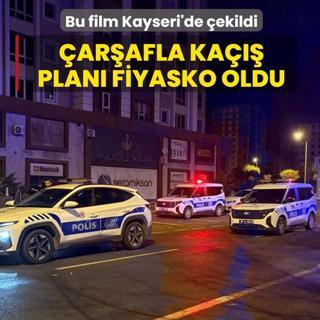 Bu film Kayseri'de ekildi! arafla ka plan fiyasko oldu