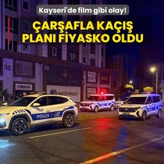 Kayseri'de film gibi olay! arafla ka plan fiyasko oldu