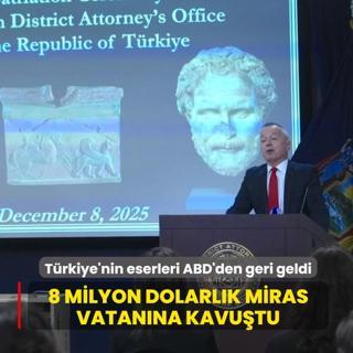 8 milyon dolarlk miras vatanna kavutu! Trkiye'nin eserleri ABD'den geri geldi